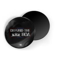 DEFUND THE HOA Homeowners Association Social Justice Magnet