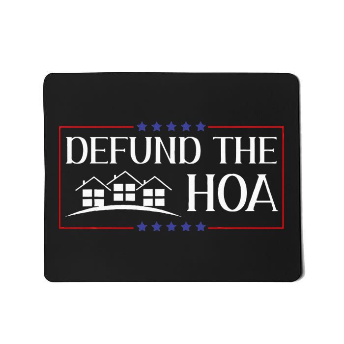 DEFUND THE HOA Homeowners Association Social Justice Mousepad