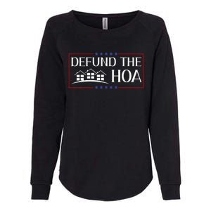 DEFUND THE HOA Homeowners Association Social Justice Womens California Wash Sweatshirt