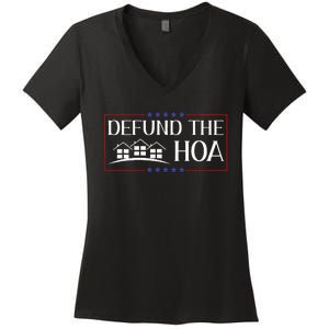 DEFUND THE HOA Homeowners Association Social Justice Women's V-Neck T-Shirt