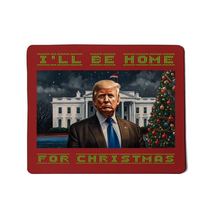 Donald Trump Ill Be Home For Christmas Inauguration Mousepad