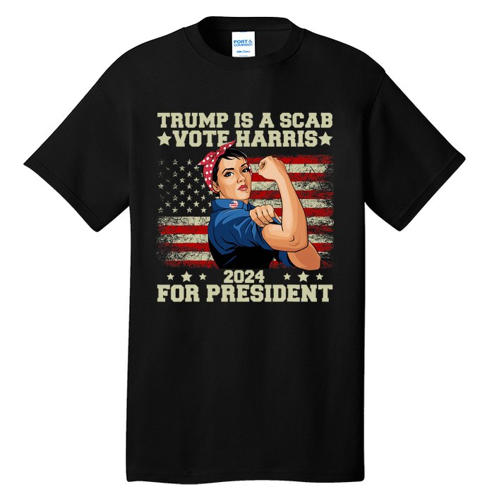 Donald Trump Is A Scab Vote Harris Tall T-Shirt