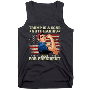 Donald Trump Is A Scab Vote Harris Tank Top