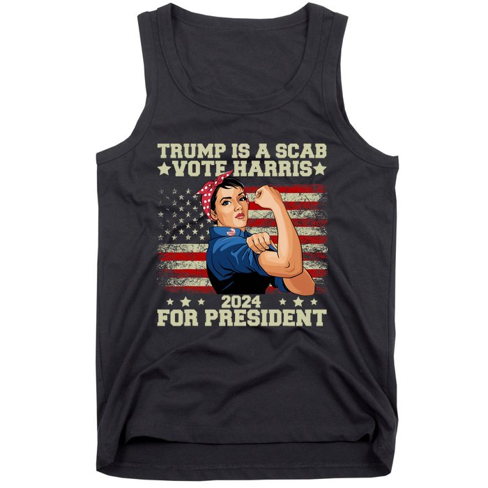 Donald Trump Is A Scab Vote Harris Tank Top