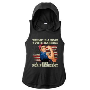 Donald Trump Is A Scab Vote Harris Ladies PosiCharge Tri-Blend Wicking Draft Hoodie Tank