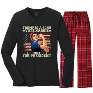 Donald Trump Is A Scab Vote Harris Women's Long Sleeve Flannel Pajama Set 