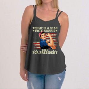 Donald Trump Is A Scab Vote Harris Women's Strappy Tank