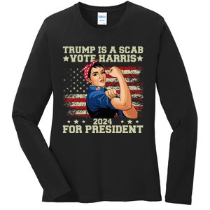 Donald Trump Is A Scab Vote Harris Ladies Long Sleeve Shirt