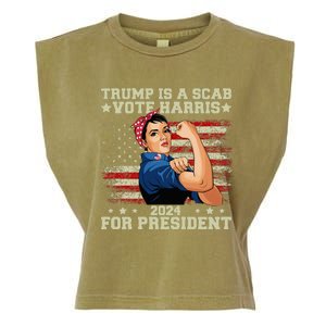 Donald Trump Is A Scab Vote Harris Garment-Dyed Women's Muscle Tee