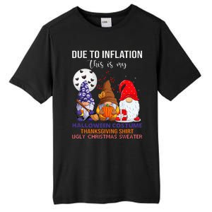 Due To Inflation This Is My Halloween Thanksgiving Christmas Tall Fusion ChromaSoft Performance T-Shirt