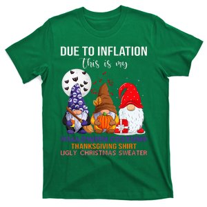 Due To Inflation This Is My Halloween Thanksgiving Christmas T-Shirt