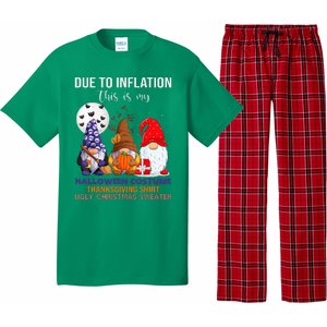 Due To Inflation This Is My Halloween Thanksgiving Christmas Pajama Set