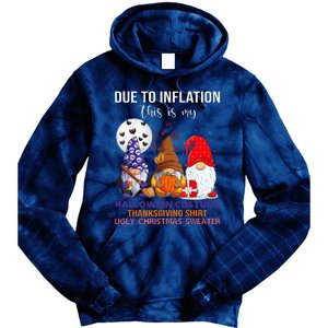 Due To Inflation This Is My Halloween Thanksgiving Christmas Tie Dye Hoodie