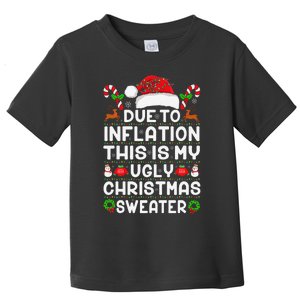 Due To Inflation Ugly Christmas Sweaters Funny Xmas Lights Toddler T-Shirt