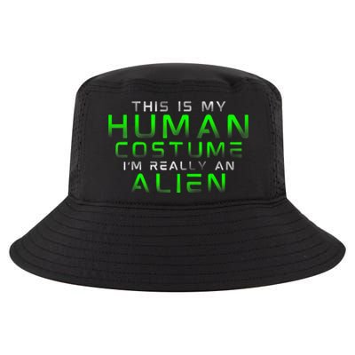 Distressed This Is My Human Costume IM Really An Alien Cool Comfort Performance Bucket Hat