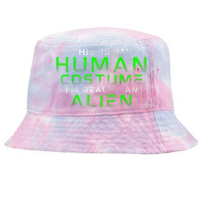 Distressed This Is My Human Costume IM Really An Alien Tie-Dyed Bucket Hat