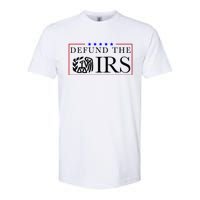 Defund The Irs Softstyle CVC T-Shirt