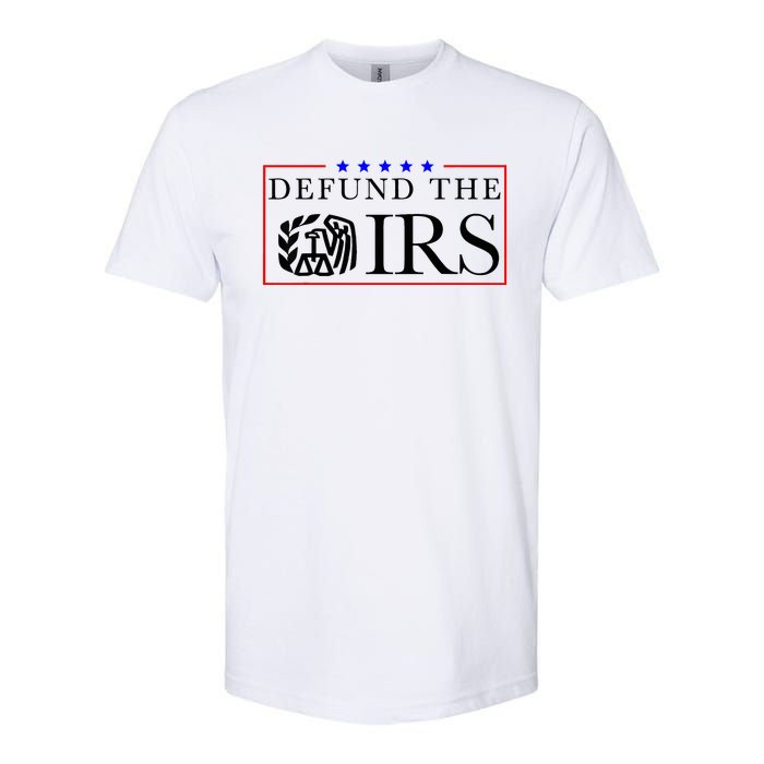 Defund The Irs Softstyle CVC T-Shirt