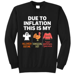 Due To Inflation This Is My Halloween Costume Sweatshirt