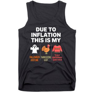 Due To Inflation This Is My Halloween Costume Tank Top