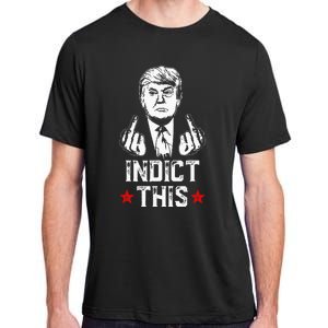 Donald Trump Indict This Political Arrest For Republican Adult ChromaSoft Performance T-Shirt