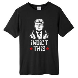 Donald Trump Indict This Political Arrest For Republican Tall Fusion ChromaSoft Performance T-Shirt