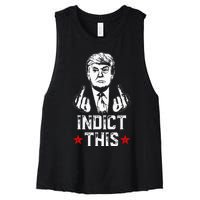 Donald Trump Indict This Political Arrest For Republican Women's Racerback Cropped Tank