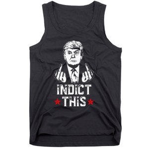 Donald Trump Indict This Political Arrest For Republican Tank Top