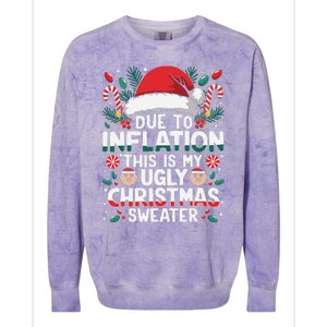 Due To Inflation This Is My Ugly Sweater For Christmas Colorblast Crewneck Sweatshirt