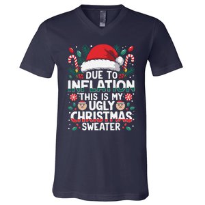 Due To Inflation This Is My Ugly Sweater For Christmas V-Neck T-Shirt