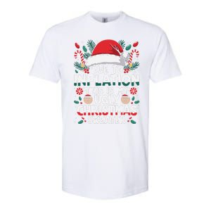 Due To Inflation This Is My Ugly Sweater For Christmas Softstyle CVC T-Shirt