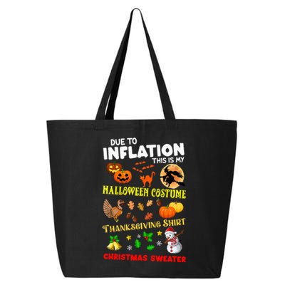 Due To Inflation This Is My Thanksgiving Xmas 25L Jumbo Tote