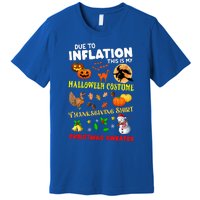 Due To Inflation This Is My Thanksgiving Xmas Premium T-Shirt