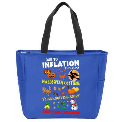 Due To Inflation This Is My Thanksgiving Xmas Zip Tote Bag