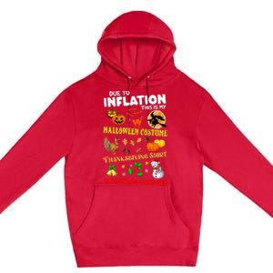 Due To Inflation This Is My Thanksgiving Xmas Premium Pullover Hoodie