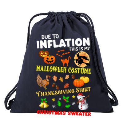 Due To Inflation This Is My Thanksgiving Xmas Drawstring Bag