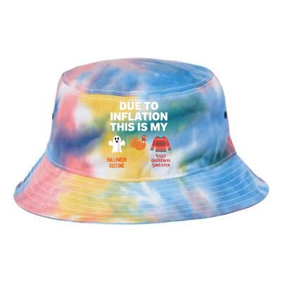 Due To Inflation This Is My Halloween Costume Tie Dye Newport Bucket Hat