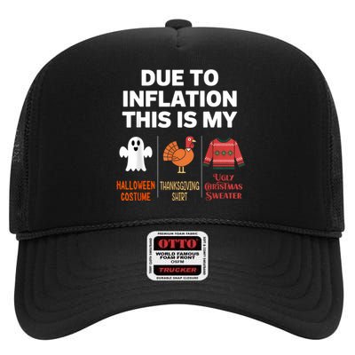 Due To Inflation This Is My Halloween Costume High Crown Mesh Back Trucker Hat