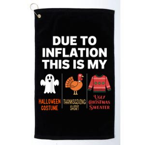 Due To Inflation This Is My Halloween Costume Platinum Collection Golf Towel