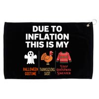 Due To Inflation This Is My Halloween Costume Grommeted Golf Towel