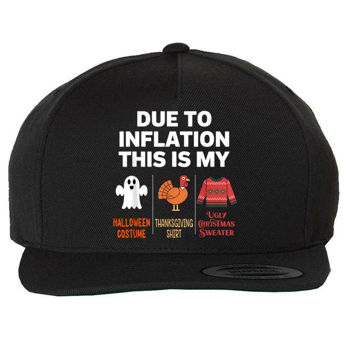 Due To Inflation This Is My Halloween Costume Wool Snapback Cap