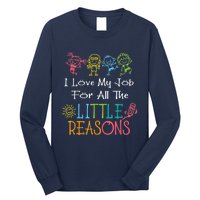 Daycare Teacher I Love My Job For All The Little Reasons Long Sleeve Shirt