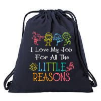 Daycare Teacher I Love My Job For All The Little Reasons Drawstring Bag