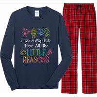 Daycare Teacher I Love My Job For All The Little Reasons Long Sleeve Pajama Set