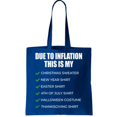 Due To Inflation This Is My Christmas Sweater New Year Cool Gift Tote Bag