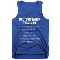 Due To Inflation This Is My Christmas Sweater New Year Cool Gift Tank Top