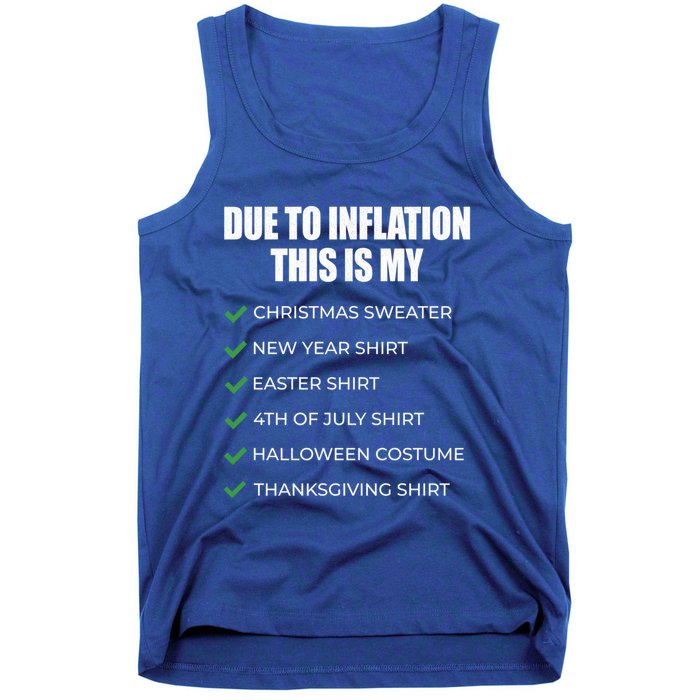 Due To Inflation This Is My Christmas Sweater New Year Cool Gift Tank Top