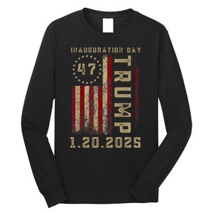 Donald Trump Inauguration Day 2025 47th President 47 Us Flag Long Sleeve Shirt