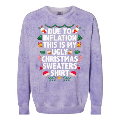 Due To Inflation This Is My Ugly Christmas Pajama Colorblast Crewneck Sweatshirt