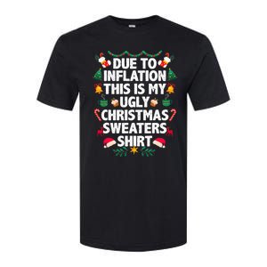 Due To Inflation This Is My Ugly Christmas Pajama Softstyle® CVC T-Shirt